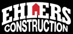 EHLERS CONSTRUCTION INC